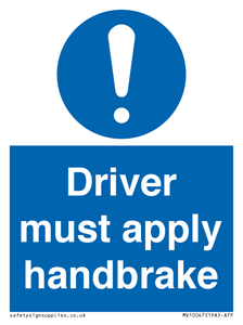 Driver must apply handbrake